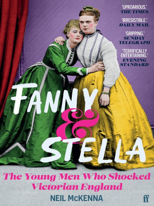 Title details for Fanny and Stella by Neil McKenna - Wait list